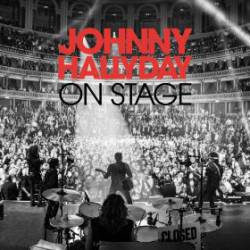 Johnny Hallyday : On Stage